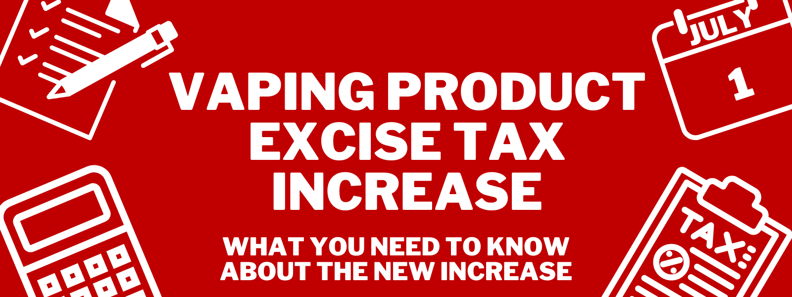 New Federal and Provincial Excise Tax Increase 2024